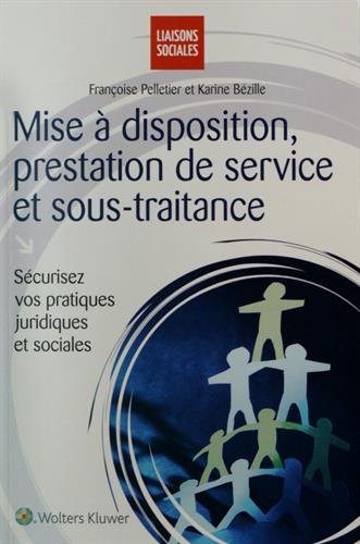 Mise à disposition, prestation de service et sous-traitance