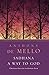 Sadhana, a Way to God: Christian Exercises in Eastern Form by Anthony de Mello
