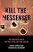 Kill the Messenger: The Media's Role in the Fate of the World