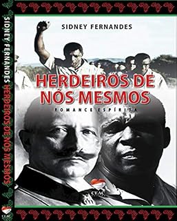 Livro HERDEIROS DE NÓS MESMOS: Romance Espirita