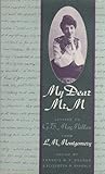 Front cover for the book My Dear Mr. M: Letters to G.B. MacMillan from L.M. Montgomery by L. M. Montgomery