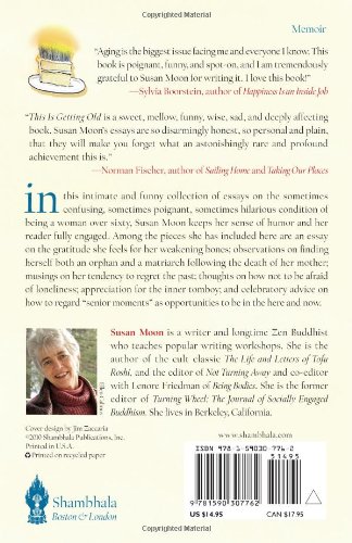 This Is Getting Old: Zen Thoughts on Aging with Humor and Dignity