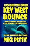 Key West Bounce: A Jack Marsh Action Thriller (Jack Marsh Action Thriller Series) (Volume 2)