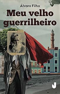 Livro Meu velho guerrilheiro