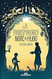 Livro A fantasmagórica noite de Hugo