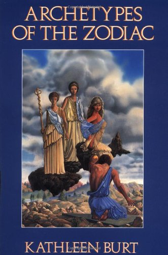 Archetypes of the Zodiac (The Llewellyn Modern Astrology Library) by Kathleen A. Burt