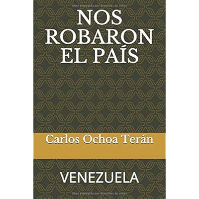 NOS ROBARON EL PA�S (Spanish Edition)