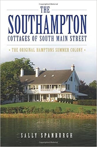 The Southampton Cottages Of South Main Street The Original