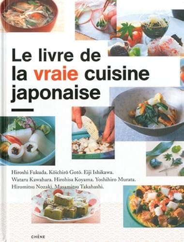 Download Le livre de la vraie cuisine japonaise PDF