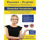 Russian English Frequency Dictionary - Essential Vocabulary: 2500 Most Used Words &amp; 520 Most Common Verbs + Grammar (Volume 1)