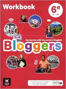 Bloggers 6e (A1-A2) - Workbook d'anglais