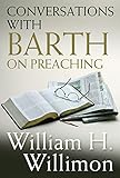 Conversations with Barth on Preaching