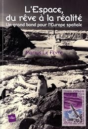 L' espace, du rêve à la réalité