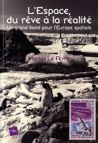 L' espace, du rêve à la réalité