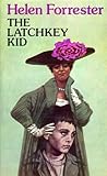 Front cover for the book The Latchkey Kid by Helen Forrester
