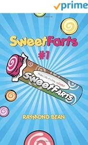 Sweet Farts #1 (Sweet Farts Series)