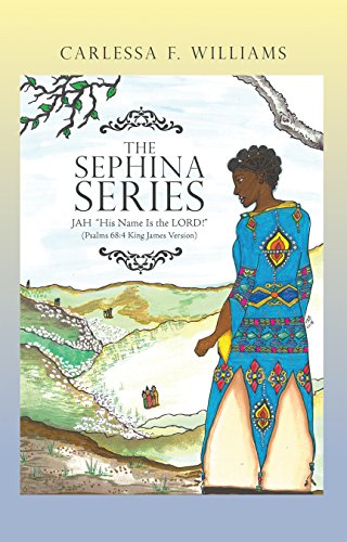 The Sephina Series: Jah 