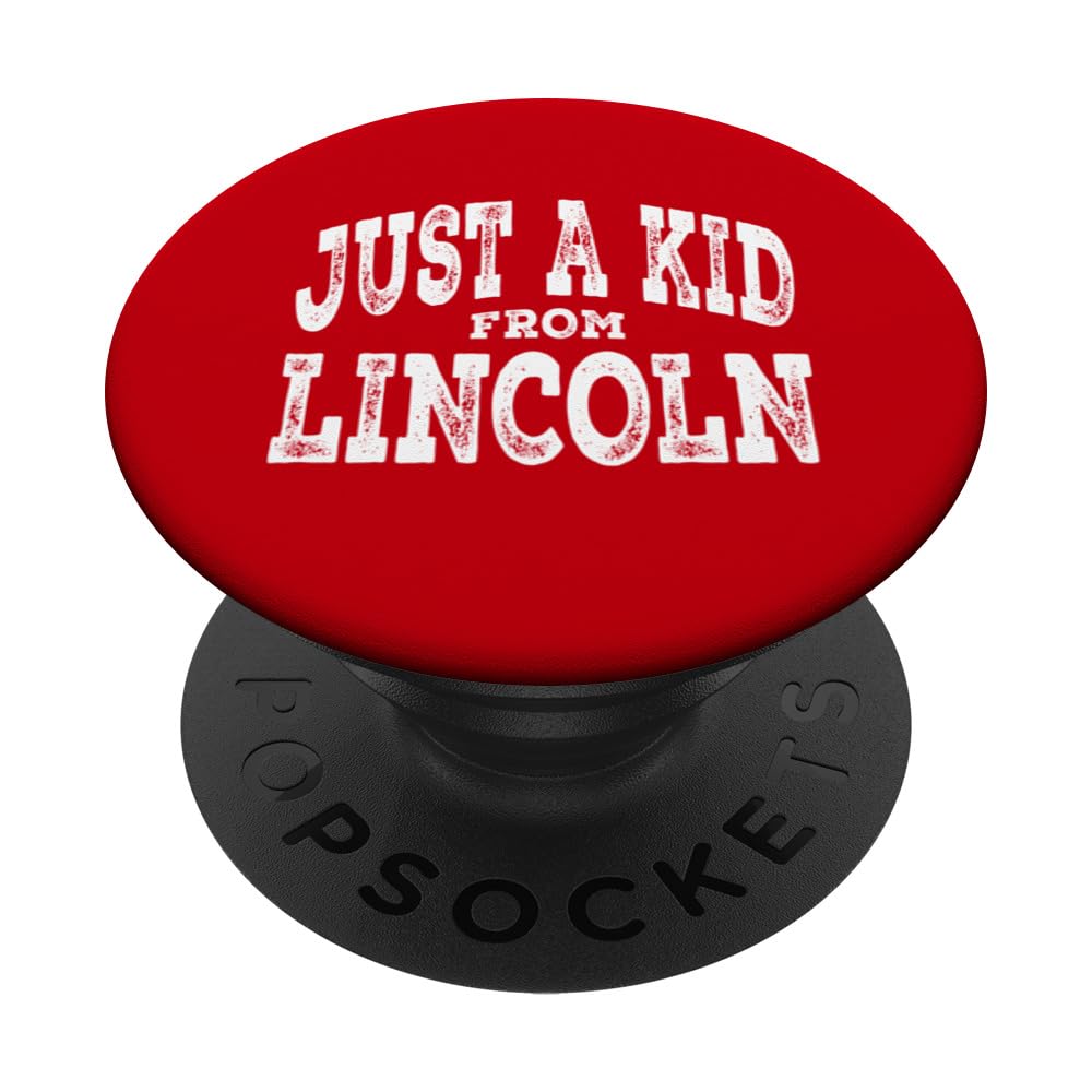 Just A Kid From Lincoln - Distressed PopSockets Swappable PopGrip