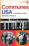Communes USA:  A Personal Tour