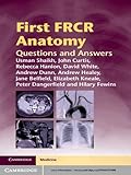 First FRCR Anatomy (Cambridge Medicine)