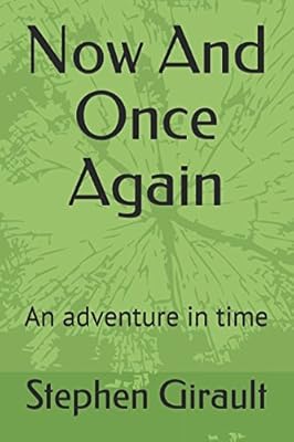 Amazon It Now And Once Again An Adventure In Time Lingua Inglese Girault Stephen Libri In Altre Lingue