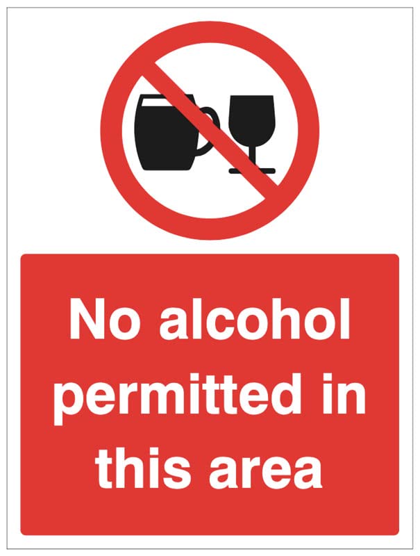 No alcohol permitted in this area (semi rigid pvc safety sign)