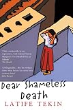 Dear Shameless Death
