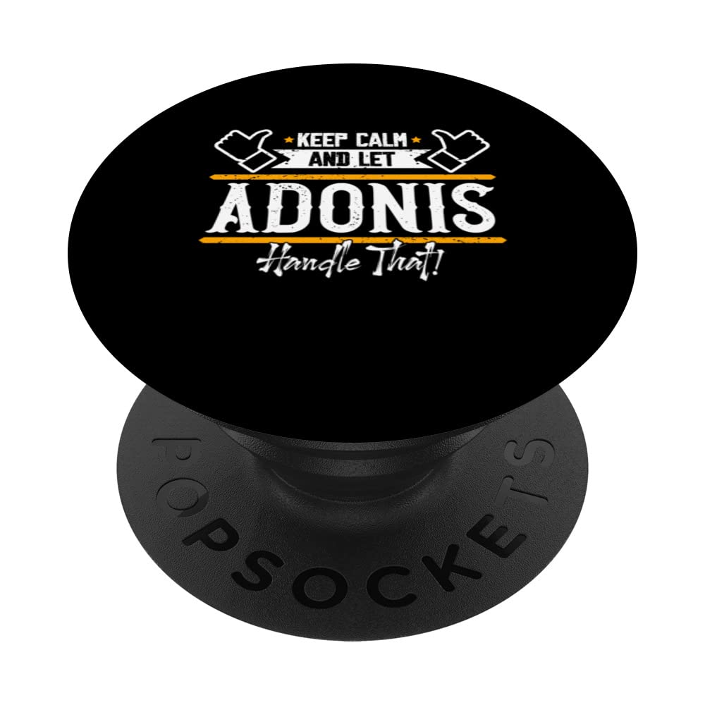 Adonis | Keep Calm and let Adonis handle that PopSockets Swappable PopGrip