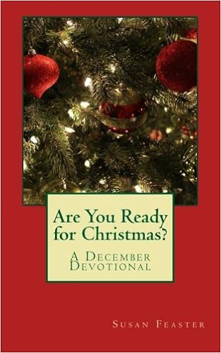 Are You Ready For Christmas A December Devotional Susan - 