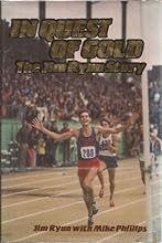 In Quest of Gold: The Jim Ryun Story