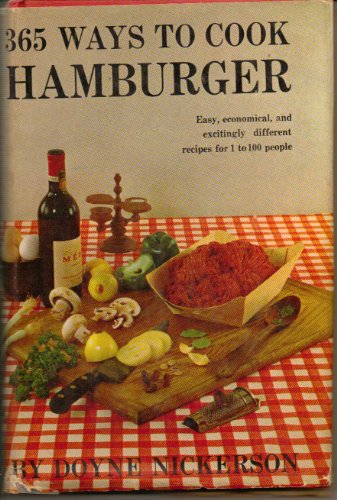 365 Ways To Cook Hamburger, by Doyne Nickerson