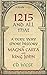 1215 and All That: A very, very short history of Magna Carta and King John (Kindle Single)