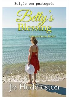 Livro A bênção de Betty (Rumo à Califórnia Livro 2)