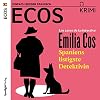 Los casos de la detective Emilia Cos - Spaniens listigste Detektivin: ECOS Krimi