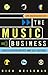 The Music Business: Career Opportunities and Self-Defense