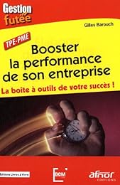 Booster la performance de son entreprise