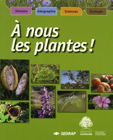 À nous les plantes !