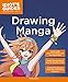 Drawing Manga: Simple Lessons Make It Easy for Beginner Artists (Idiot's Guides) by 9ColorStudio