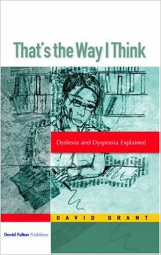 That S The Way I Think Dyslexia And Dyspraxia Explained Amazon Co Uk Grant David Books