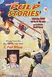 Windy City Pulp Stories No.18 by Tom Roberts, F. Paul Wilson