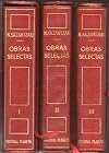 OBRAS SELECTAS. 3 vols. I. Novelas: Prólogo, por Fernando Gutiérrez. TODA-RABA / CRISTO NUEVAMENTE CRUCIFICADO / EL POBRE DE ASÍS / LIBERTAD O MUERTE. II. Novelas, teatro, Viajes: EL JARDÍN DE LAS ROCAS / VIDA Y HECHOS DE ALEXIS ZORBA / TESEO / MELISA /