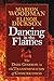 Dancing in the Flames: The Dark Goddess in the Transformation of Consciousness by Marion Woodman, Elinor Dickson