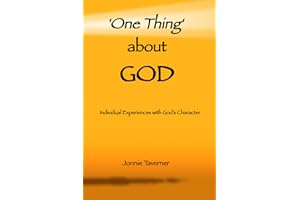 'One Thing' about God: Individual Experiences with God's Character