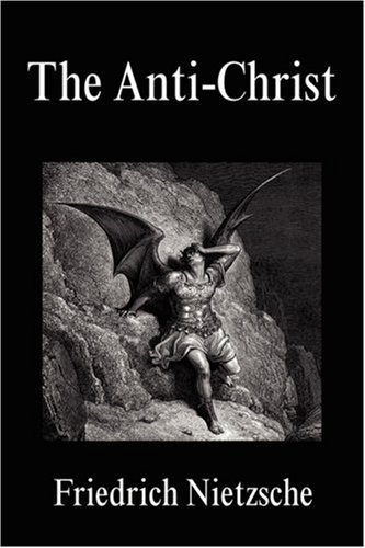 "The Anti-Christ" av Friedrich Nietzsche