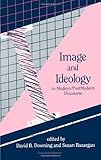 Image and Ideology in Modern/Postmodern Discourse, , 0791407160