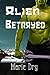 Alien Betrayed (Zyrgin Warriors Book 3)