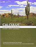 Calculus for the Life Sciences: Custom Edition for