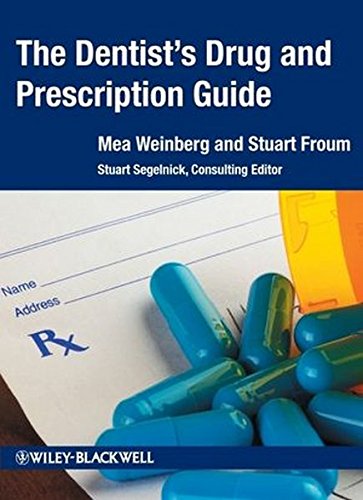 Download The Dentist's Drug and Prescription Guide