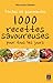 Faciles et gourmandes : 1000 recettes savoureuses by 