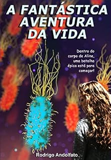 Livro A Fantástica Aventura da Vida